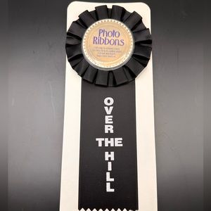 Photo Ribbon Award “Over the Hill” Birthday Milestone Celebration 9.5” x 4”